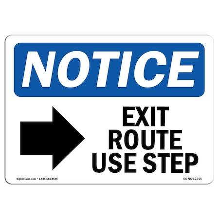 Signmission OSHA Notice Sign, Exit Route Use Step With Symbol, 10in X 7in Decal, 7"W, 10" L, Landscape OS-NS-D-710-L-12246
